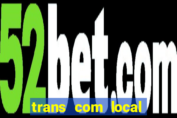 trans com local porto alegre